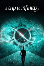 A Trip to Infinity (2022) Hindi Dubbed Netflix