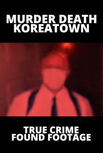 Murder Death Koreatown (2020) Hindi Dubbed