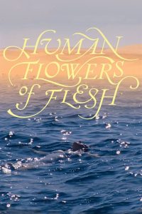 Human Flowers of Flesh (2023) Unofficial Hindi Dubbed