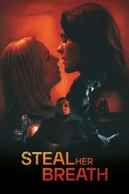 Steal Her Breath (2024) Unofficial Hindi Dubbed