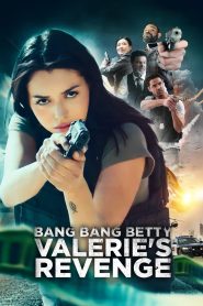 Bang Ban Betty Valeries Revenge (2023) Unofficial Hindi Dubbed
