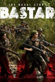 Bastar: The Naxal Story (2024) Hindi HD