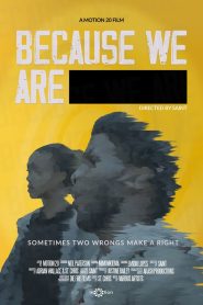 Because We Are (2020) Unofficial Hindi Dubbed