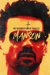 The Resurrection of Charles Manson (2023) Unoffcial Hindi Dubbed