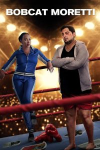 Bobcat Moretti (2023) HQ Hindi Dubbed